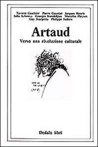 Artaud. Verso una rivoluzione culturale