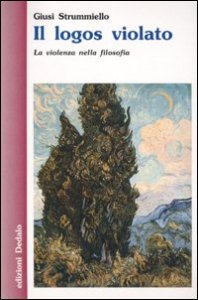 Il logos violato - La violenza nella filosofia