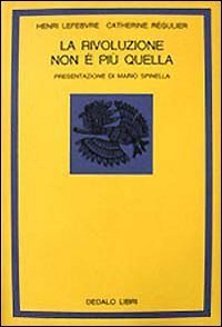 La rivoluzione non &egrave; pi&ugrave; quella