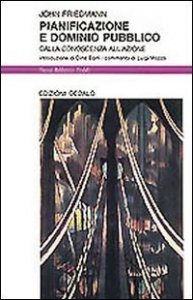 Pianificazione e dominio pubblico - Dalla conoscenza all'azione