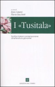 I &laquo;Tusitala&raquo;. Scrittori italiani contemporanei di letteratura giovanile