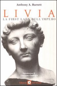 Livia. La First Lady Dell`impero