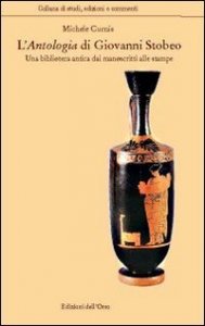 Antologia Di Giovanni Stobeo. Una Biblioteca