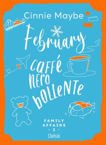February. Caff&egrave; nero bollente