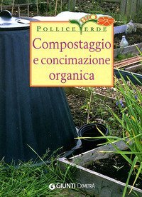 Compostaggio e concimazione organica