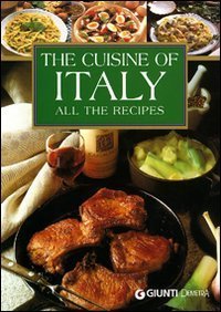 Cuisine of Italy. All the recipes