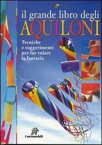 Il grande libro degli aquiloni