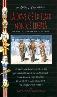 L&agrave; dove c'&egrave; lo Stato non c'&egrave; libert&agrave;