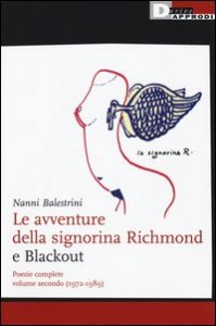 Le avventure della signorina Richmond e Blackout. Poesie complete