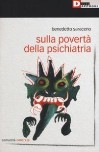 Sulla povert&agrave; della psichiatria