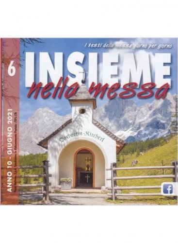 Insieme Nella Messa (2021). Vol. 6: Giugno