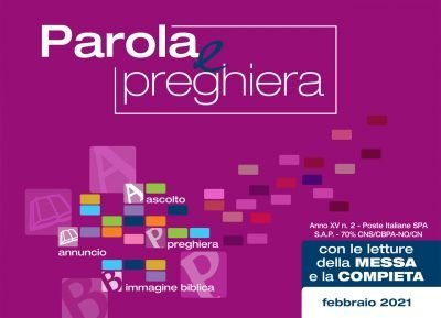 Parola E Preghiera (2021). Vol. 2: Febbraio