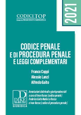 Codice penale e di procedura penale e leggi complementari