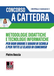 Concorso a cattedra. Metodologie didattiche e tecniche informatiche