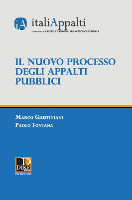 Il nuovo processo degli appalti pubblici