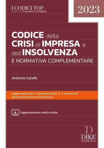 Codice della crisi d'impresa e dell'insolvenza e normativa complementare