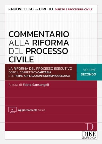 Commentario alla riforma del processo civile