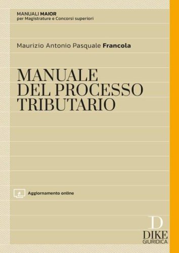 Manuale maior del processo tributario