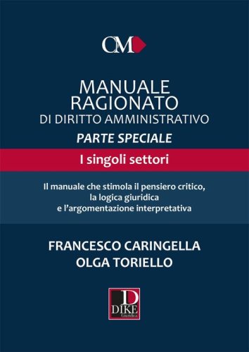 Manuale ragionato di diritto amministrativo. Parte speciale. I singoli settori