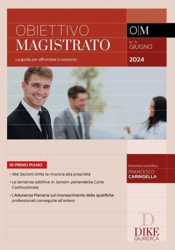 Obiettivo magistrato. La guida per affrontare il concorso