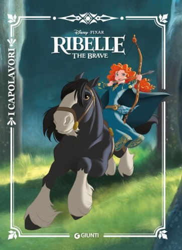 Ribelle. The Brave