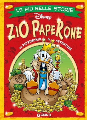 Zio Paperone. Le pi&ugrave; belle storie Disney