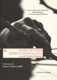 Agricoltura senza caporalato