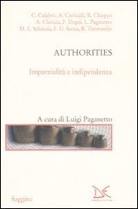 Authorities. Imparzialit&agrave; e indipendenza