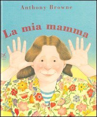 Il mio papà/La mia mamma