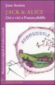 Jack & Alice - Ozi e vizi a Pammydiddle