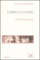 L'arte o la vita! Il caso Rembrandt