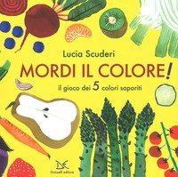 Mordi il colore! Il gioco dei 5 colori saporiti