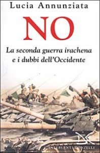 No - La seconda guerra irachena e i dubbi dell'Occidente