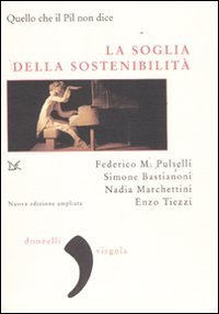 La soglia della sostenibilit&agrave; ovvero quello che il Pil non dice