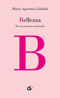 Bellezza. Per un sistema nazionale