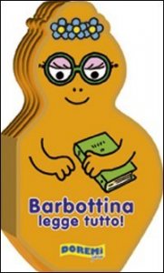 Barbottina legge tutto! La famiglia Barbapap&agrave;