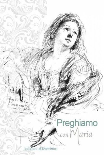 Preghiamo con Maria