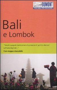 Bali e Lombok. Con carta estraibile
