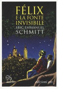 F&eacute;lix e la fonte invisibile