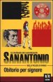 Obitorio per signore - Le inchieste del commissario Sanantonio della polizia di Parigi. Vol. 3