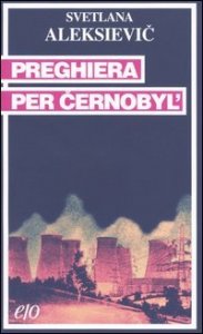 Preghiera per Cernobyl'