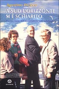 A sud l'orizzonte si &egrave; schiarito - Il vescovo Tonino Bello dentro e oltre la realt&agrave; meridionale