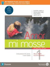 Amor Mi Mosse. Letteratura Italiana. L`instaurazione Del Canone.?i Nuovi Classici. Dalle Origini...