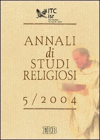 Annali di studi religiosi (2004) - Vol. 5