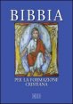 Bibbia per la formazione cristiana - Con CD-ROM