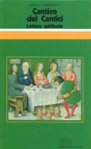 Cantico dei cantici. Lettura spirituale