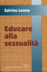 Educare alla sessualit&agrave;
