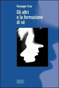 Gli altri e la formazione di s&eacute;
