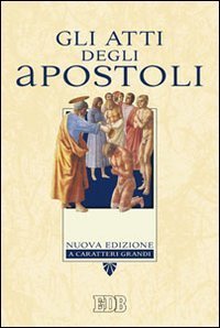 Gli Atti degli apostoli