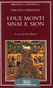 I due monti Sinai e Sion - De duobus montibus